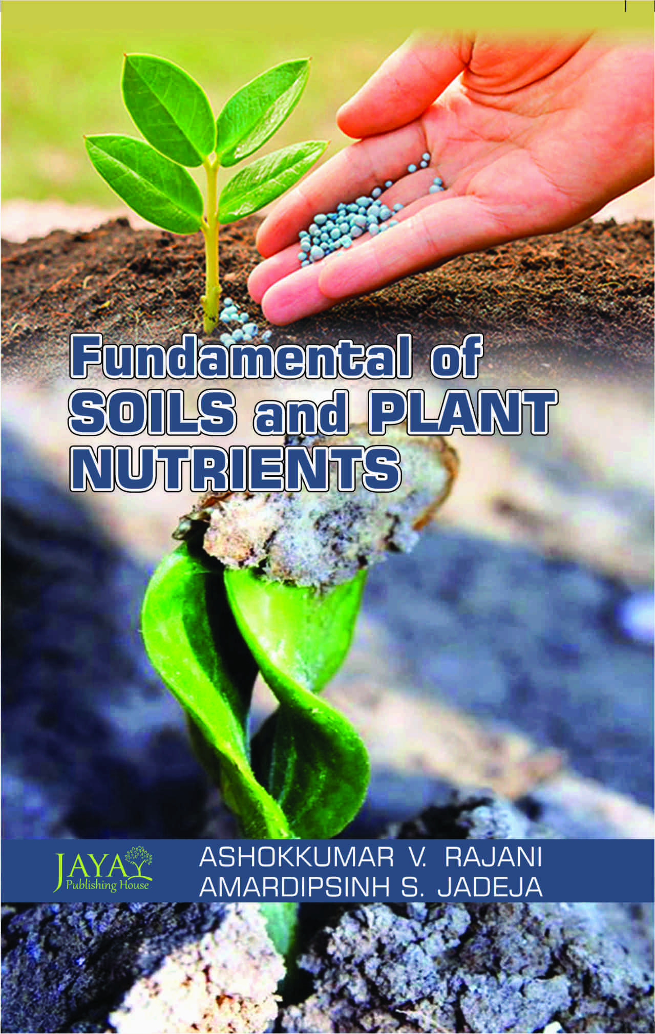 Fundamentals of Soil and Plant Nutrients