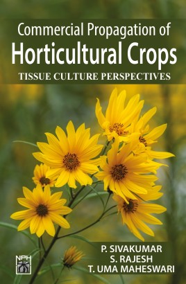 Commercial Propagation of Horticultural Crops Tissue Culture Perspectives