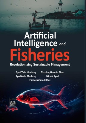 Artificial Intelligence and Fisheries ; Revolutionizing Sustainable Management
