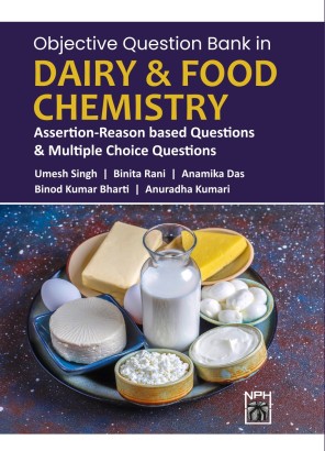 Objective Question Bank in Dairy and Food Chemistry