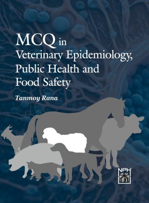 MCQ in Veterinary Epidemiology, Public Health and Food Safety