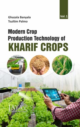 Modern Crop Production Technology of Kharif Crops Volume – I