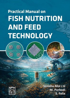 Practical Manual on Fish Nutrition and Feed Technology