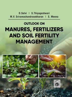 Outlook on Manures, Fertilizers and Soil Fertility Management