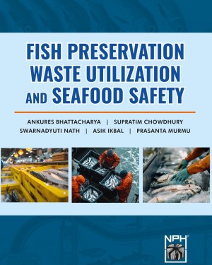 Fish Preservation Waste Utilization and Seafood Safety