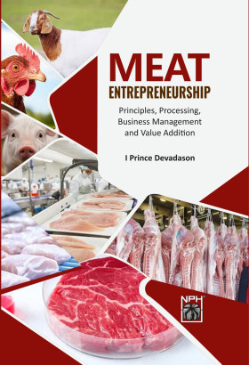 Meat  Entrepreneurship : Principles, Processing, Business Management and Value Addition
