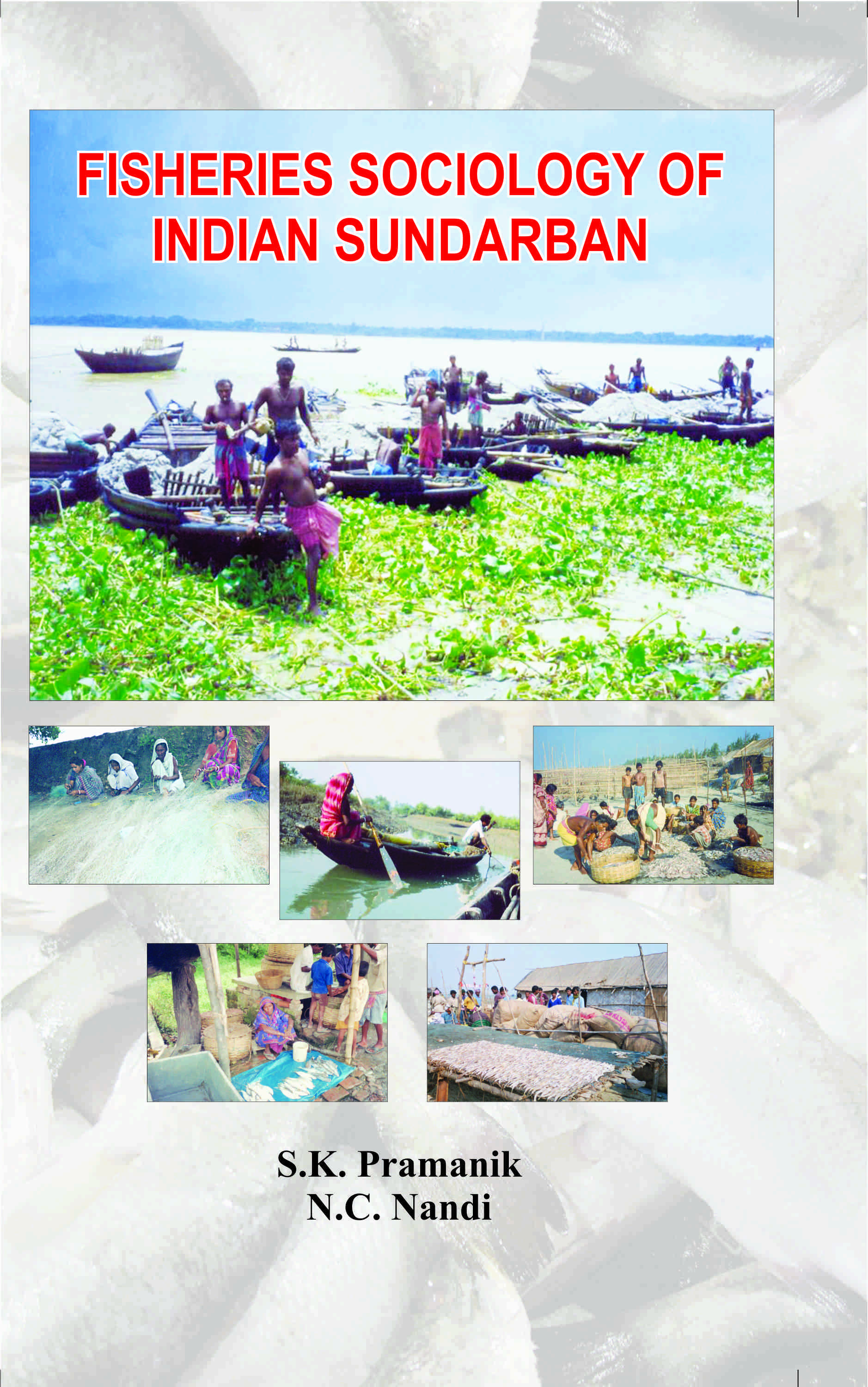 Fisheries Sociology of Indian Sunderban