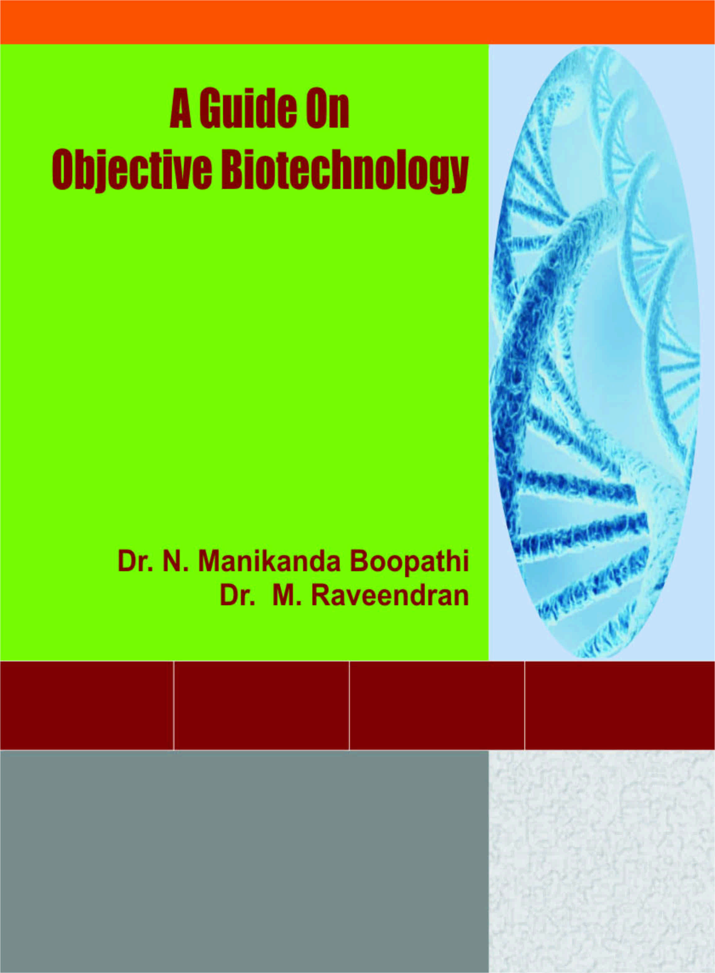 Guide on Objective Biotechnology
