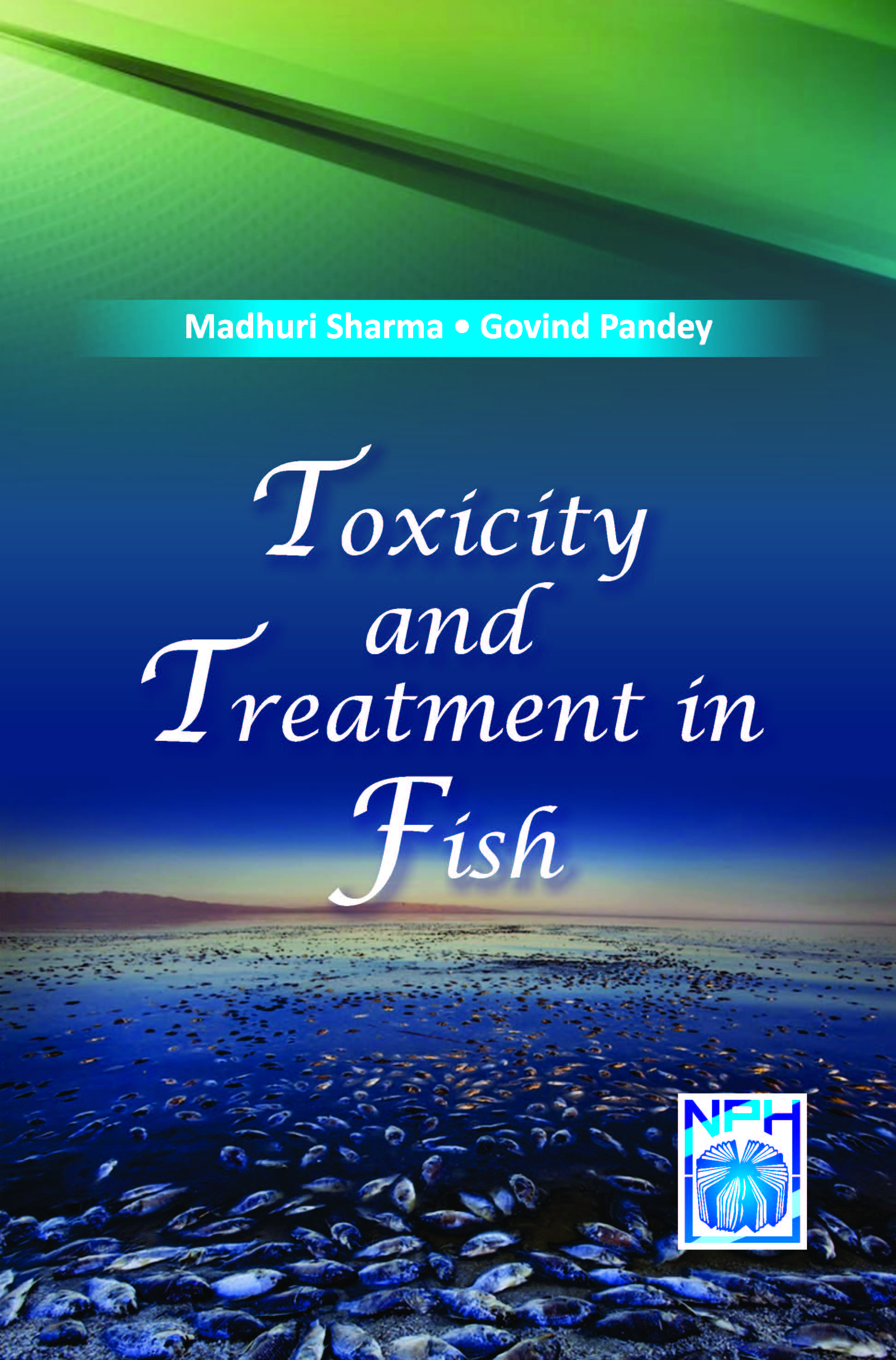 Toxicity and Treatment in Fish