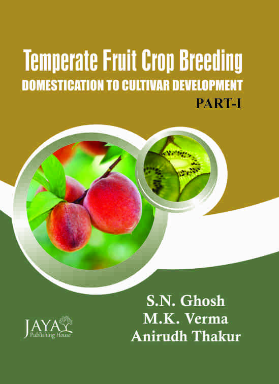 Temperate Fruit Crop Breeding : Domestication to Cultivar Development  2 Vols Set
