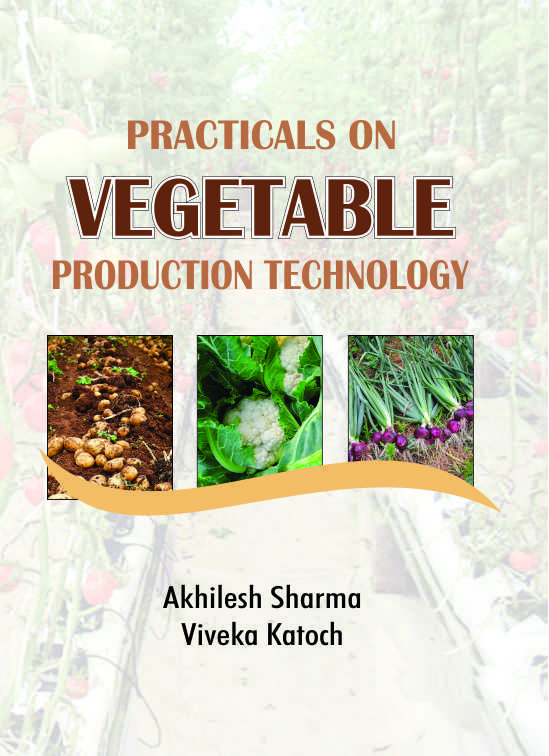 Practicals on Vegetable Production Technology