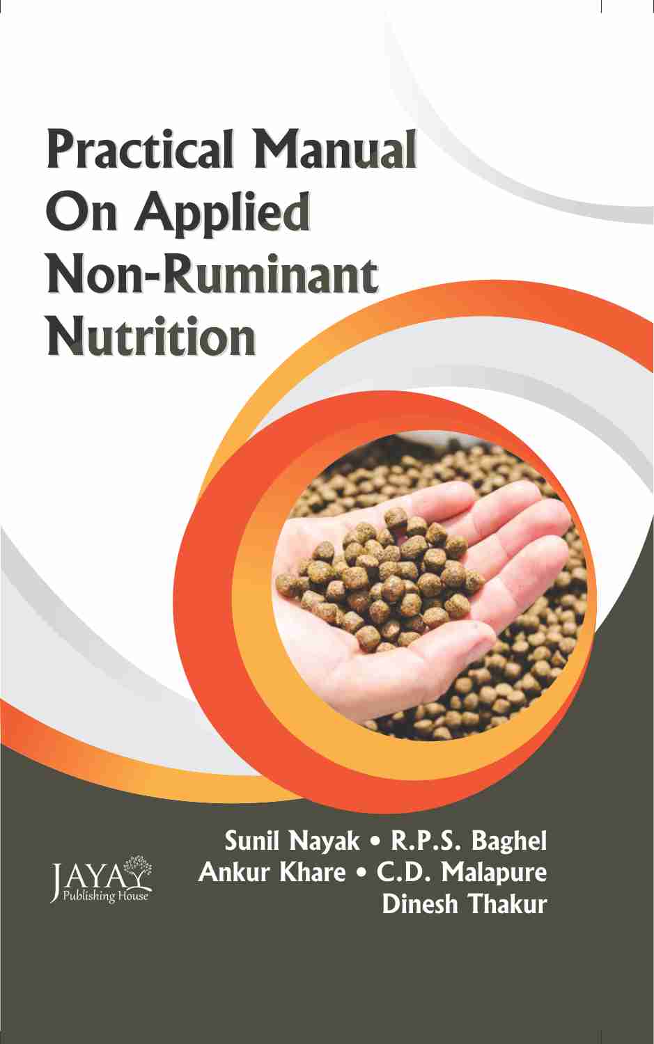Practical Manual on Applied Non Ruminant Nutrition