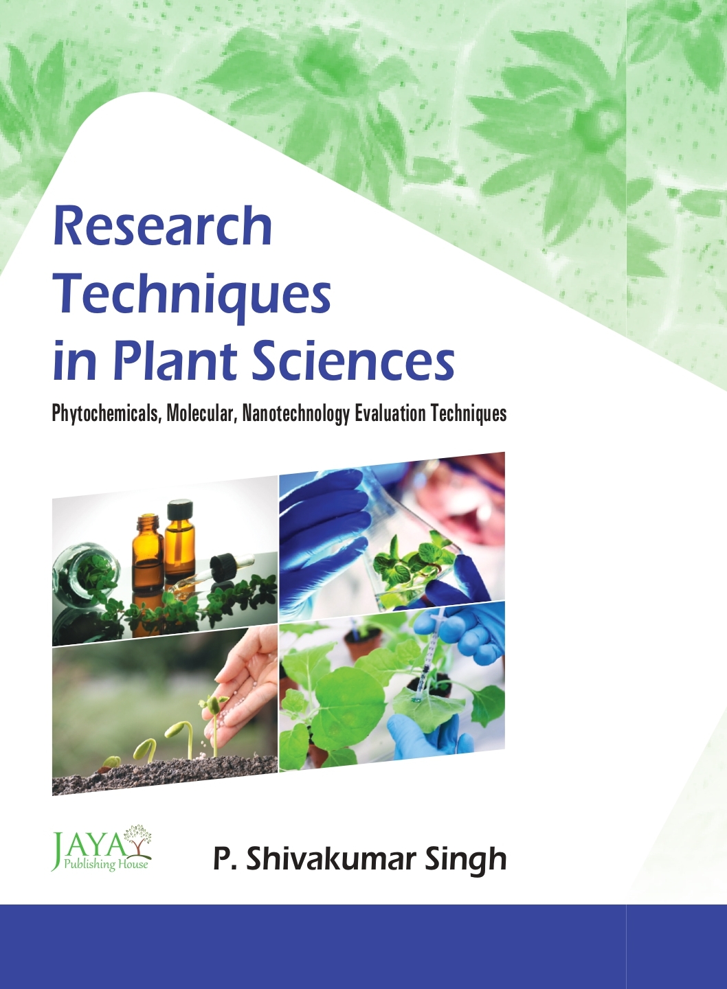 Research Techniques in Plant Sciences
