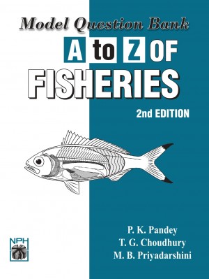 Model Question Bank A To Z Of Fisheries (2nd Edition)