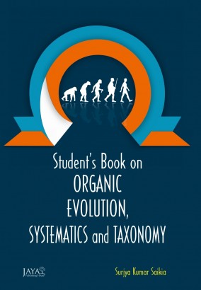 Student’s Book on Organic Evolution, Systematics and Taxonomy