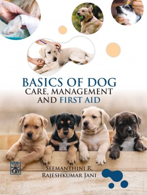 Basics of Dog Care, Management and First Aid