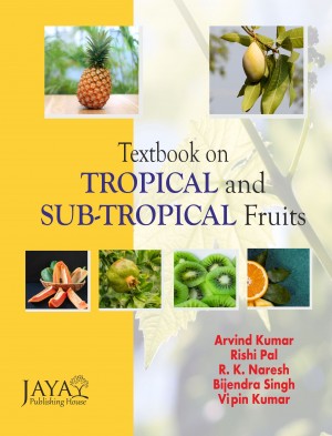 Textbook on Tropical and Subtropical Fruits