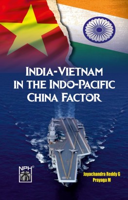 India-Vietnam in the IndoPacific: China Factor