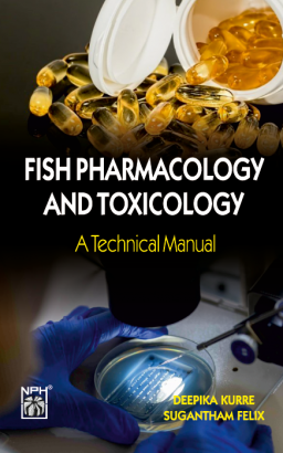 Fish Pharmocolgy and Toxicology: A Technical Manual