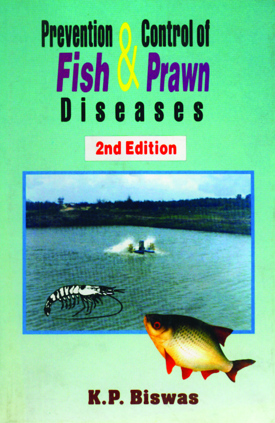 Prevention and Control of Fish and Prawn Diseases 2nd Ed