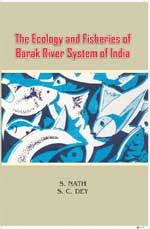 The Ecology and Fisheries of Barak River System of India