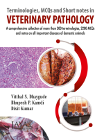 Terminologies, MCQs and Short notes in Veterinary Pathology