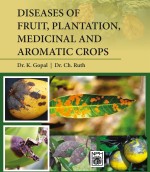 Disease of Fruit, Plantation, Medicinal and Aromatic Crops