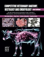 Competitive Veterinary Anatomy, Histology and Embryology 2nd ed.
