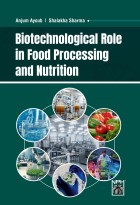 Biotechnological Role in Food Processing and Nutrition