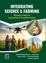 Integrating Science & Farming :  Women's Role in Agricultural Transformation