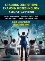 Cracking Competitive Exams in Biotechnology- A Complete Approach