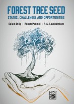 Forest Tree Seed: Status, Challenges and Opportunities