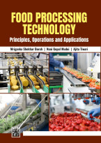Food Processing Technology : Principles, Operations and Applications
