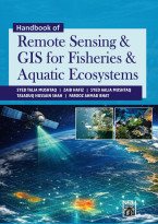 Handbook of Remote Sensing & GIS for Fisheries & Aquatic Ecosystem