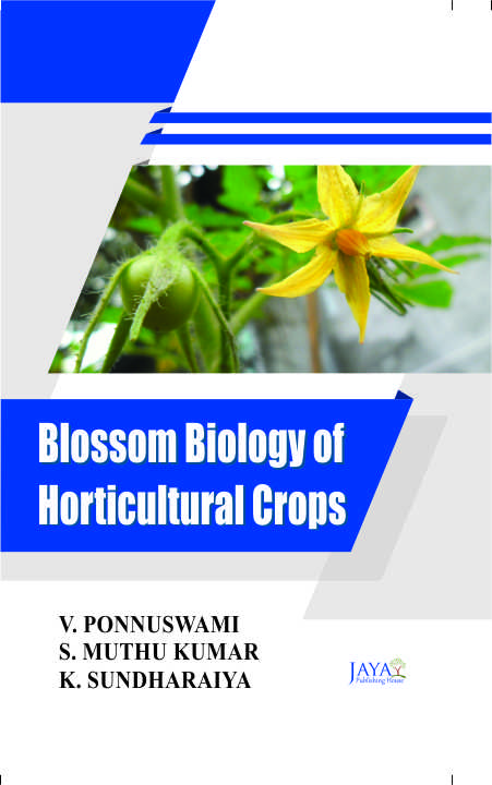Blossom Biology of Horticultural Crops