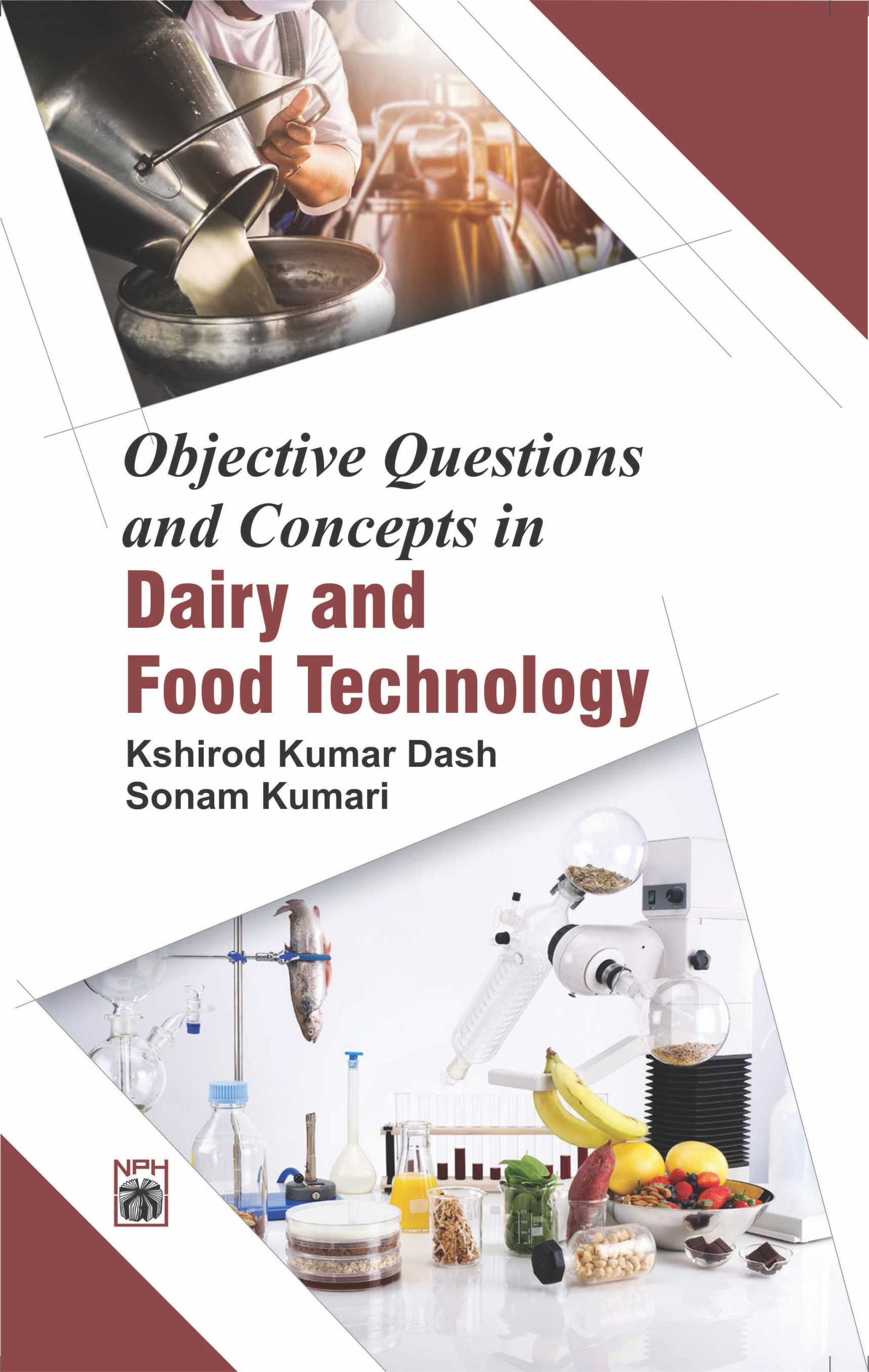 Objective Questions and Concepts in Dairy and Food Technology