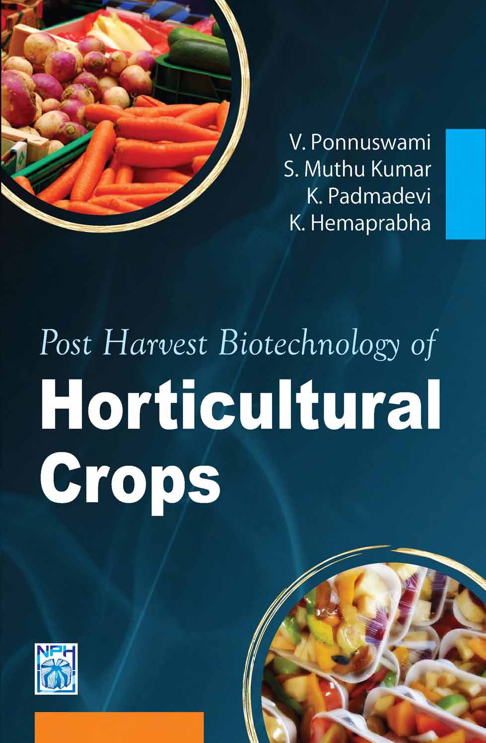 Post Harvest Biotechnology of Horticulture Crops