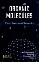 Organic Molecules:  Efficacy, Remedies and Therapeuticals