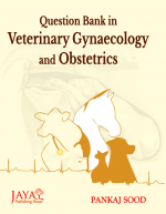 Question bank in Veterinary Gynaecology and Obstetrics